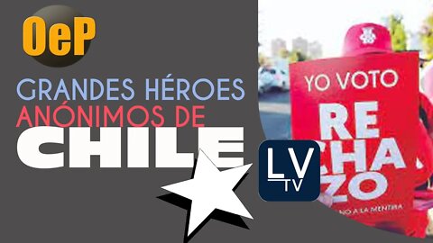 Grandes Héroes Anónimos de Chile