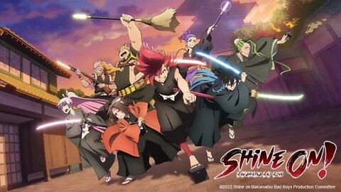 #manga #anime #SHINEON!BAKUMATSUBADBOYS! #trailer SHINE ON! BAKUMATSU BAD BOYS!