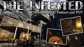 Tower Expanded and Elevated Solar Position! | The Infected EP25