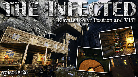 Tower Expanded and Elevated Solar Position! | The Infected EP25