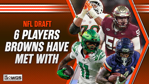 6 NFL Draft Prospects the Browns Have Met With | Cleveland Browns Podcast