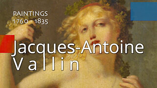 Jacques-Antoine Vallin - Paintings (1760 - 1835)