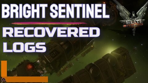 Bright Sentinel Logs Hip 22460 // Elite Dangerous Aftermath