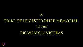 The Tribe of Leicestershire memorial to the victims of the bioweapon