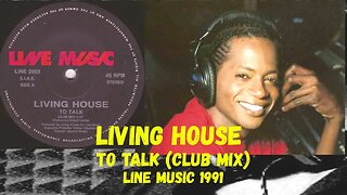 Living House – To Talk (Club Mix) Italo House 1991