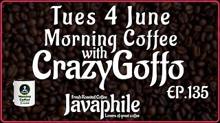 Morning Coffee with CrazyGoffo - Ep.135 #RumbleTakeover #RumblePartner