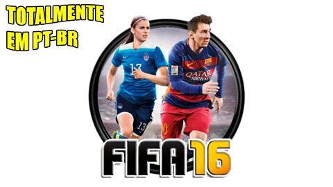 FIFA 2016 TOTALMENTE EM PT-BR (MENUS E NARRAÇÃO) #GAMEPLAY