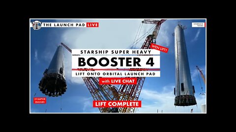 SpaceX Starship Booster 4 Lift onto Orbital Launch Pad - LIFT COMPLETE