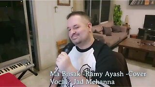 ma bnsak - Rami ayache /cover Jad Mehanna