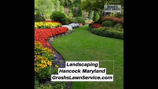 Landscaper Hancock Maryland Video