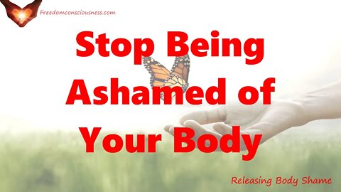 Stop Hating Your Body - Releasing Body Shame - Energetic/Frequency Healing Meditative/Spa/Relaxation