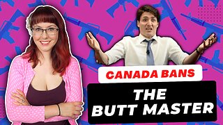 Canada Bans the Butt Master