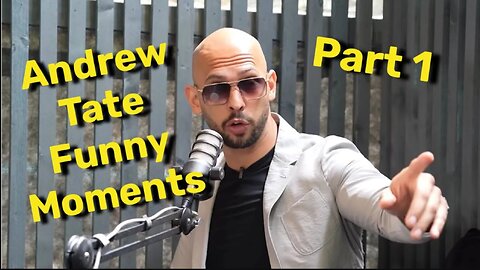 5 Minutes of Andrew Tate Funny Moments - Part 1