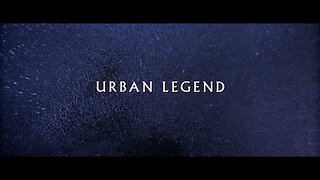 You Are An Urban Legend