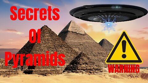 Mystery of Ancient Pyramids