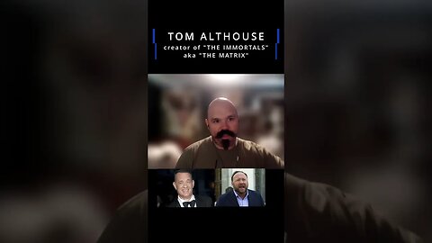 "Tom Hanks & Alex Jones" Tom Althouse Clip 298 #shorts #shortsfeed #matrix #hollywood