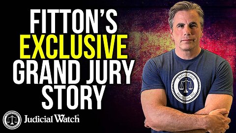 Tom Fitton's EXCLUSIVE Grand Jury Story | Judicial Watch Weekly Update