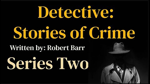 Detective Series 2 ep205 Four Faces of Crime