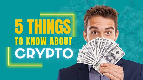 5 Things To Know If You're New To Crypto