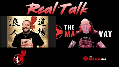 Real Talk Episode 1 - With Scott Heaney (The Martial Way) and Shihan Terry Birkett (Ronin Dojo)
