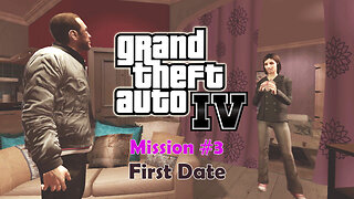 GTA 4 - Mission #4 - First Date || Gameplay || Walkthrough Full HD 1080p