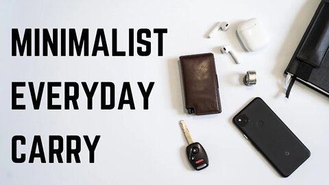 My Minimalist Everyday Carry | EDC