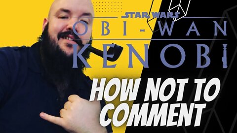 star wars obi wan kenobi your comments
