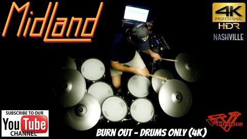 Midland - Burn Out - Drums Only (4K)