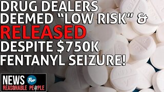 Huge California Drug Traffickers in Massive Fentanyl Bust NO SHOWS in Court - Shocking!