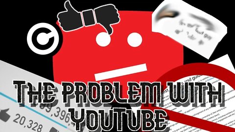 The problem with YouTube