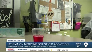 Local clinic hopes to break stigma on medication for opioid use disorder