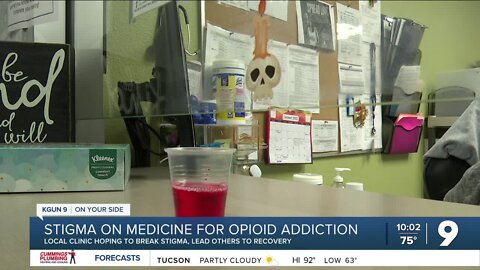 Local clinic hopes to break stigma on medication for opioid use disorder