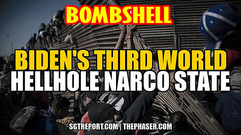 Bombhsell! Biden's Third World Hellhole Narco State - SGT Report 5.11.23