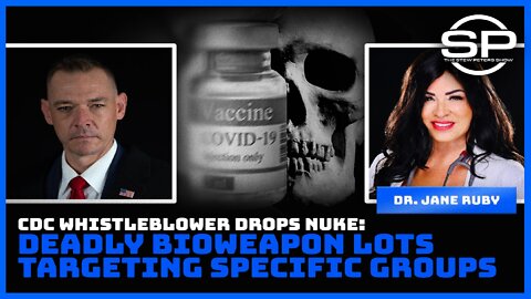 CDC Whistleblower Drops Nuke: Deadly Bioweapon Lots Targeting Specific Groups