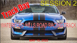 Waterford Hills Track Day Session 2 May 15, 2022