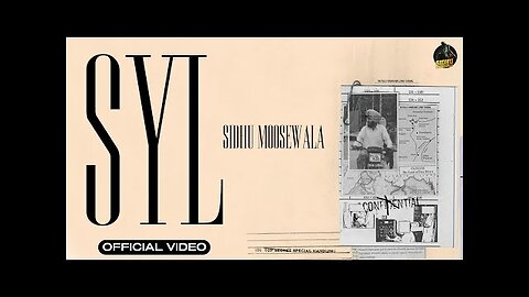 SYL (Official Video) || SIDHU MOOSE WALA || #sidhu Moose Wala New Song || Fame Abc