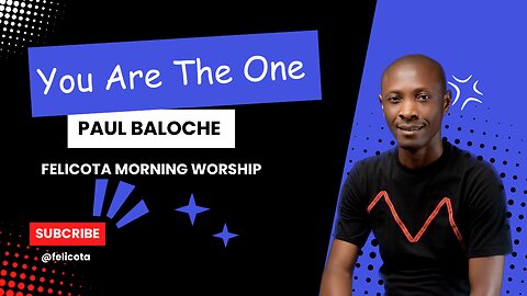 You Are The One by Paul Baloche | FELICOTA #184