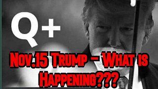 Nov: Trump - What Is Happening???