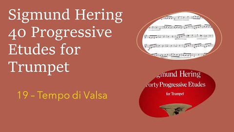 Sigmund Hering 40 Progressive Etudes for Trumpet - 19 Tempo di Valsa