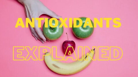 The Ultimate Guide To Antioxidants