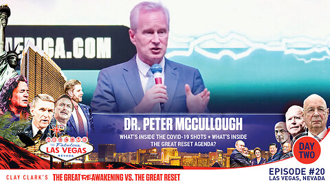 Doctor Peter McCullough | What’s Inside the COVID-19 Shots + What’s Inside the Great Reset Agenda? | ReAwaken America Tour Las Vegas | Request Tickets Via Text 918-851-0102