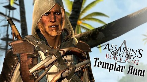Cayman Templar Hunt (Opia Apito) - Assassin's Creed IV: Black Flag Gameplay