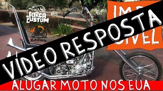 Vídeo Resposta: Sim é IMPOSSÍVEL alugar moto nos EUA.