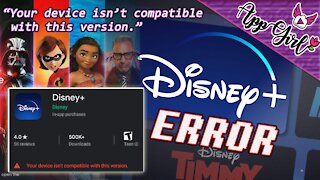 Disney Plus Fix "Your device isn't compatible with this version"