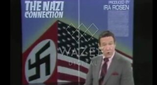 SPECIAL CBS REPORT 1982: THE CIA - NAZI CONNECTION