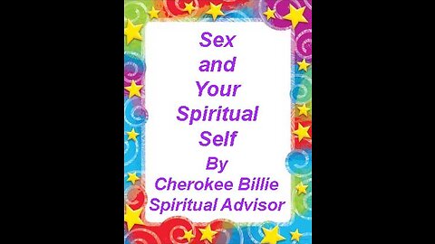 Sex Is A Spiritual Gift By Cherokee Billie