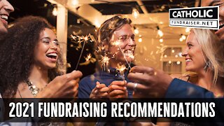 Recommended 2021 Fundraising | Catholic Fundraiser