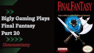 Final Fantasy Commentary Playthrough Part 20