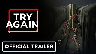 Try Again - Official Trailer