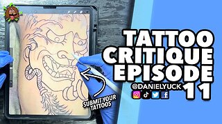 Tattoo Critique Episode 11